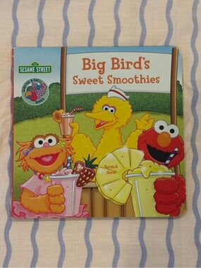 Sesame Street Big Bird's Sweet Smoothies: Scratch ‘n Sniff Book 🍍💛🐤